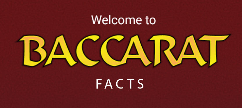 Baccarat Facts